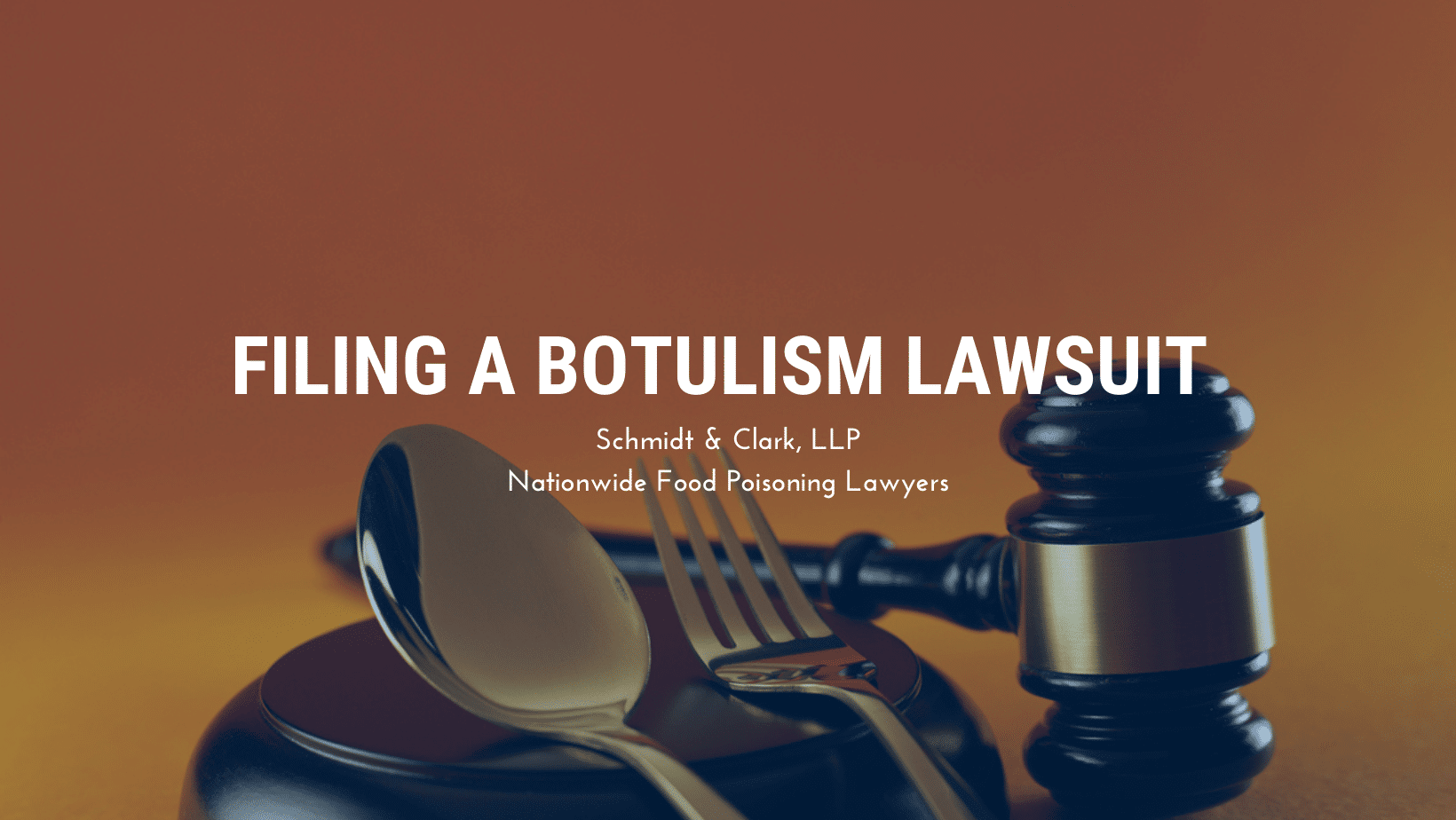 Filing a Botulism lawsuit